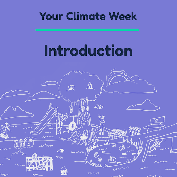 Introduction to Your Climate Week